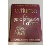 O MUNDO QUE OS PORTUGUESES CRIARAM